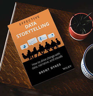 brent dykes data storytelling book