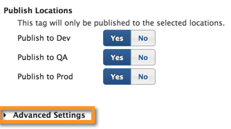 Advanced Settings for Tealium Custom Tag example of tealium advanced settings